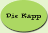 Die Kapp